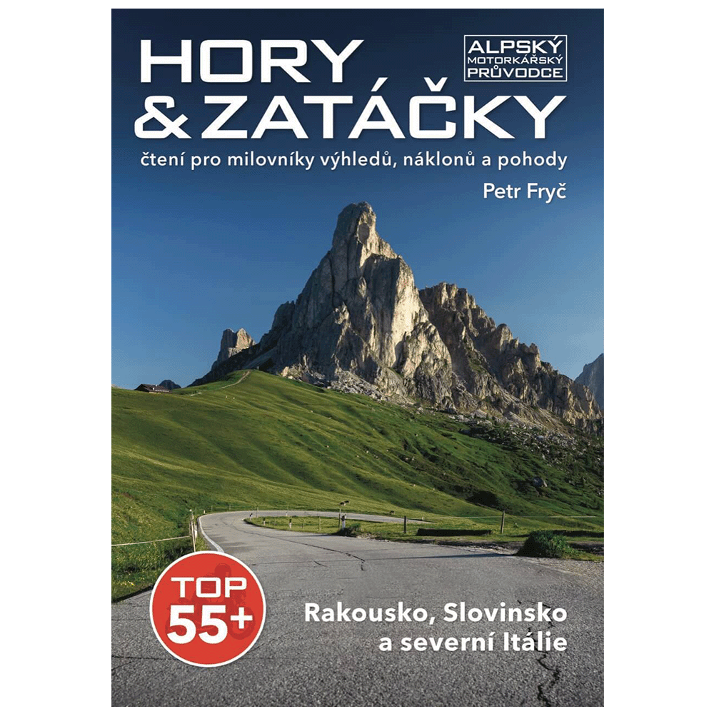 Hory a zátačky (Alpy - Rakúsko, Slovinsko a Taliansko)